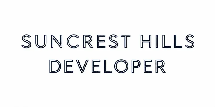 Suncrest Hills Developers